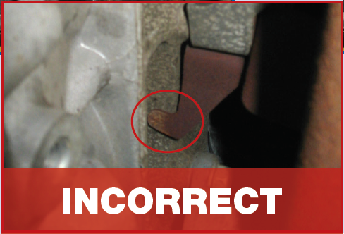 Incorrect Mounting Incorrect Mounting